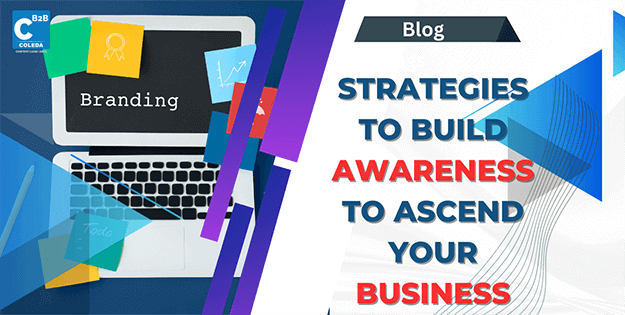Strategies-To-Build-Brand-Awareness-to-Ascend-Your-Business