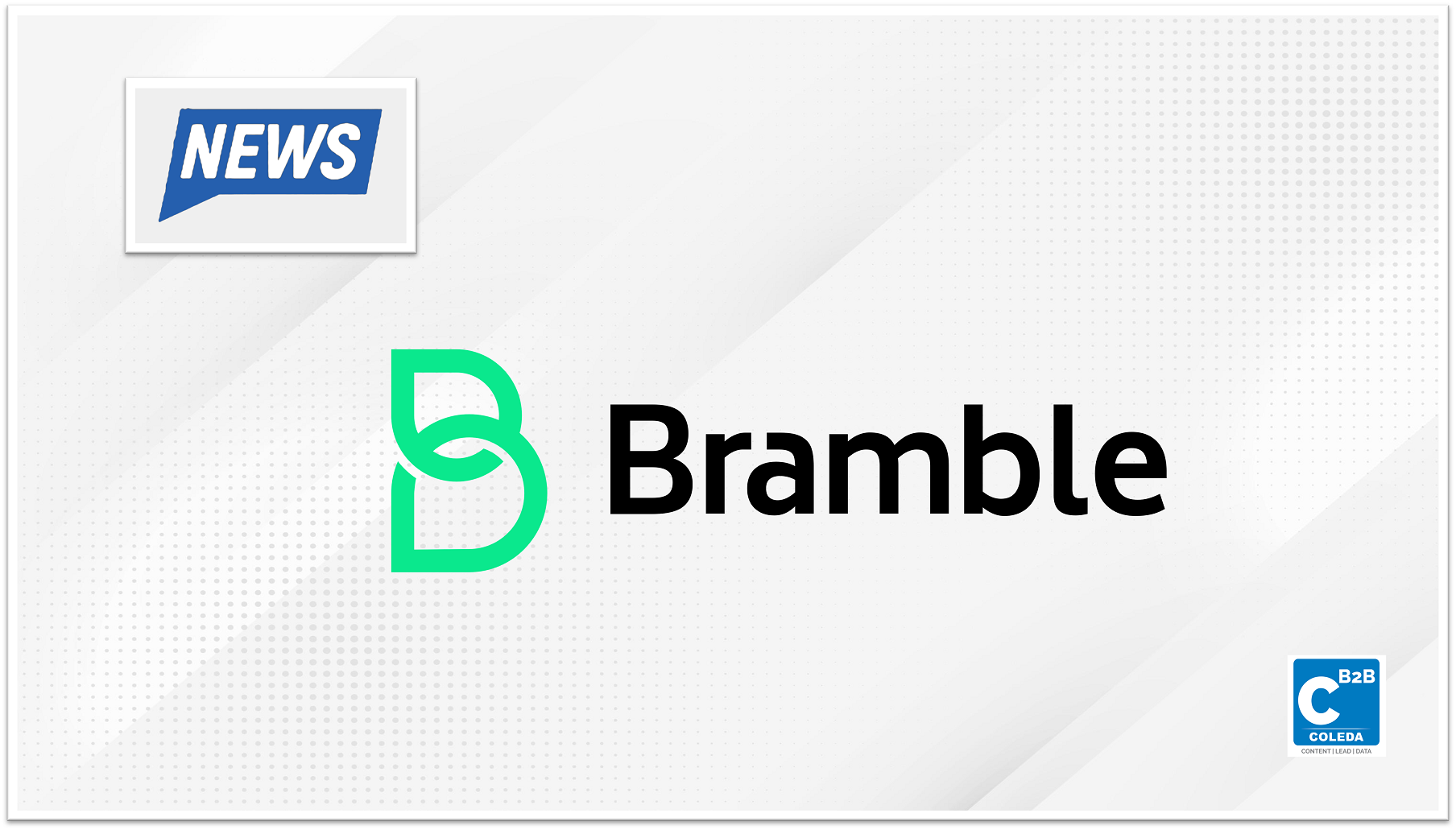 Bramble announces the appointment of Jeff Immelt to its Advisory board