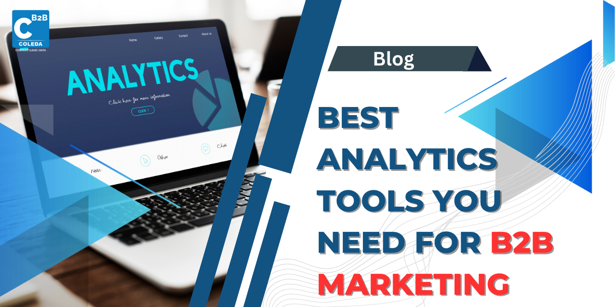 A header image of a a blog on analytics tools for b2b marketing in 2023. The image include a laptop screen which features the word Analytics on the screen.