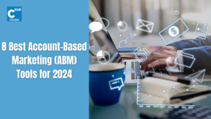 8 Best Account-Based Marketing (ABM) Tools for 2024