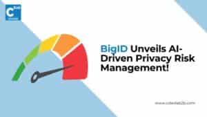 BigID Launches AI Privacy Risk Posture Management