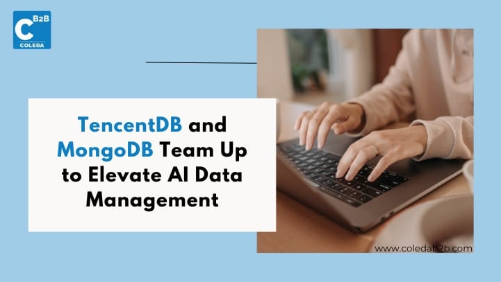 TencentDB & MongoDB Forge Stronger AI Data Management Partnership