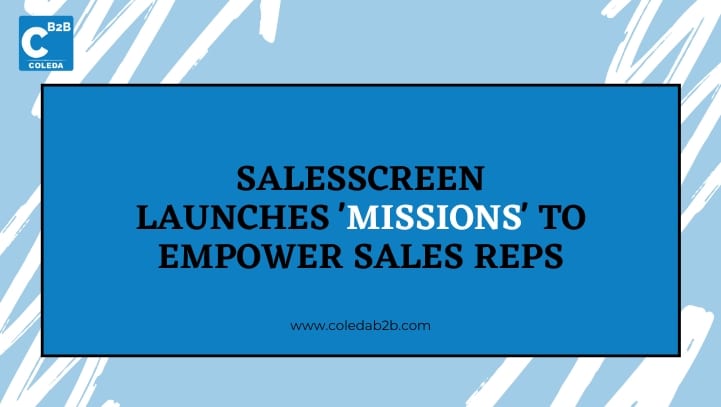 SalesScreen Unveils 'Missions' Feature for Sales Reps to Own Their Targets
