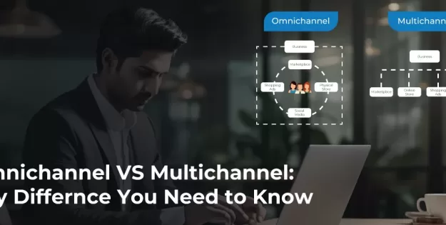 Omnichannel-Vs-Multichannel_Key-Difference-You-Need-to-Know
